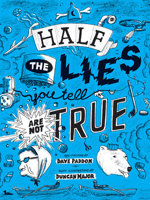 cover image of Half the Lies You Tell Are Not True
